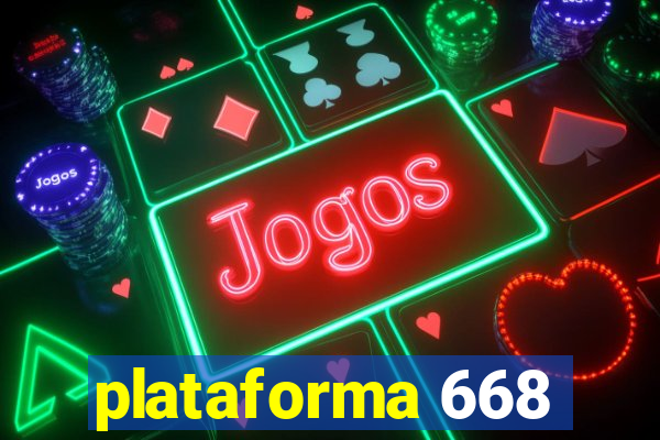 plataforma 668